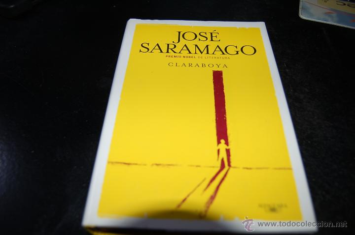 Libros: CLARABOYA. JOS&Eacute; SARAMAGO. ALFAGUARA. - Foto 1