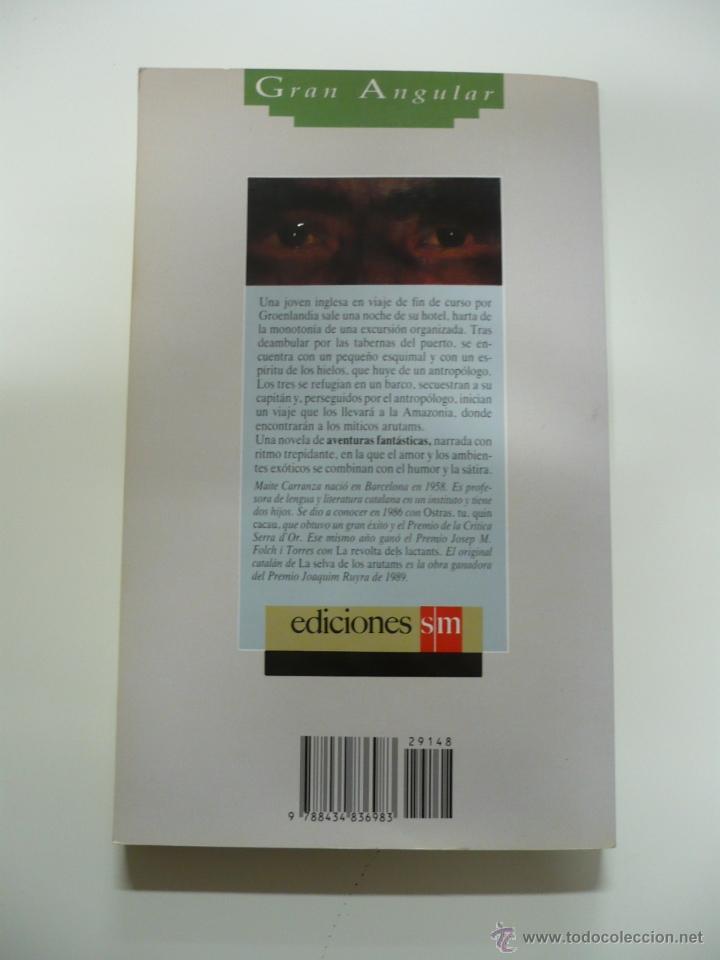 Libros: LA SELVA DE LOS ARUTAMS - MAITE CARRANZA. TDK45 - - Foto 2