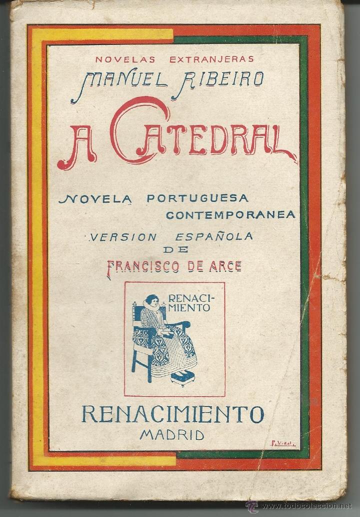 Libros: A CATEDRAL .- MANUEL RIBEIRO.- BIBLIOTECA RENACIMIENTO - Foto 1