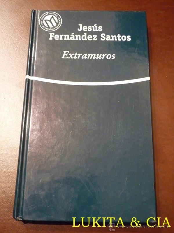 Libros: EXTRAMUROS - JES&Uacute;S FERN&Aacute;NDEZ SANTOS - Foto 1