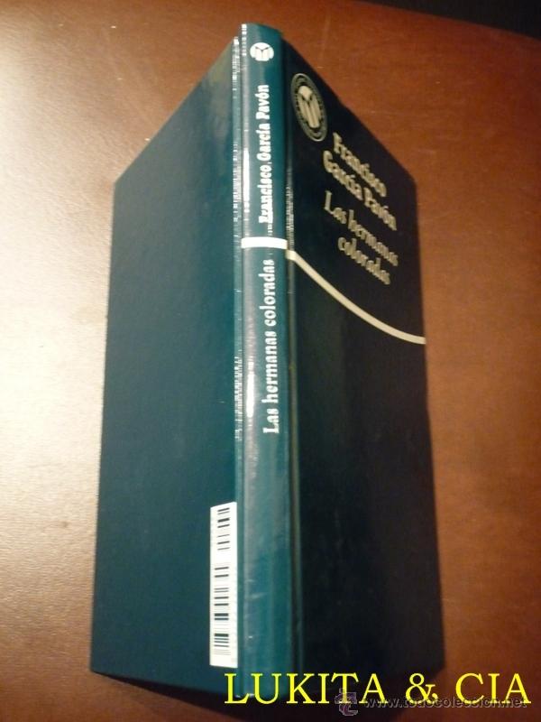 Libros: LAS HERMANAS COLORADAS - FRANCISCO GARC&Iacute;A PAV&Oacute;N - Foto 3