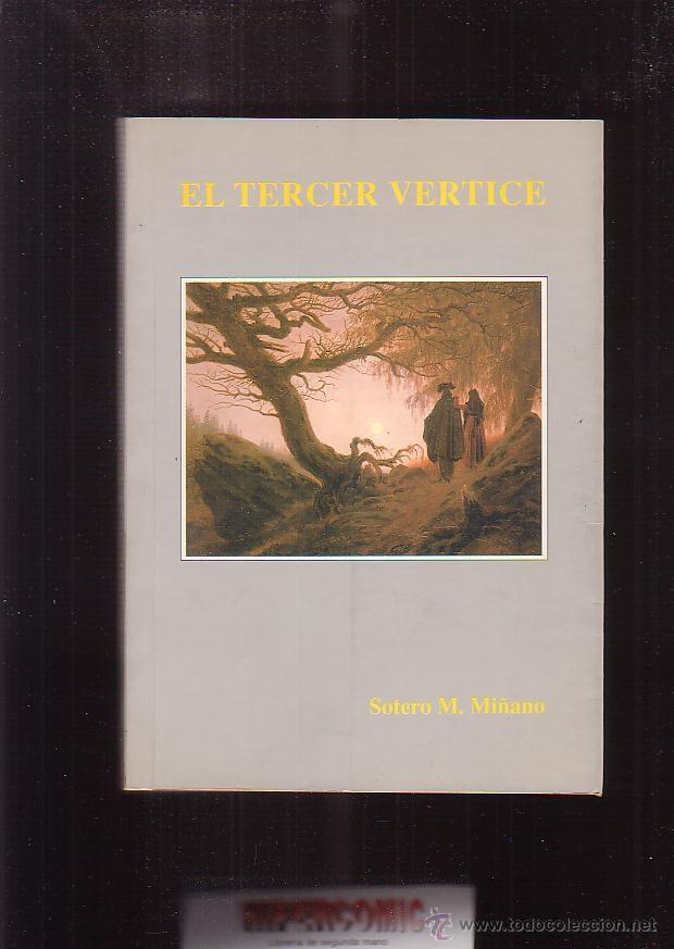 Libros: EL TERCER VERTICE / SOTERO M. MI&Ntilde;ANO - Foto 1
