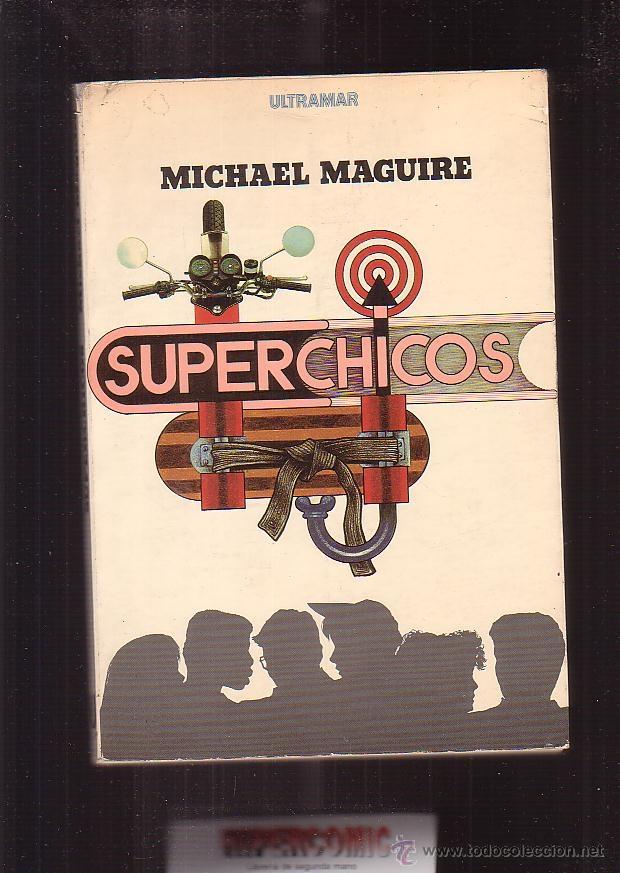 Libros: SUPERCHICOS / MICHAEL MAGUIRE - edita : ULTRAMAR 1979 - Foto 1