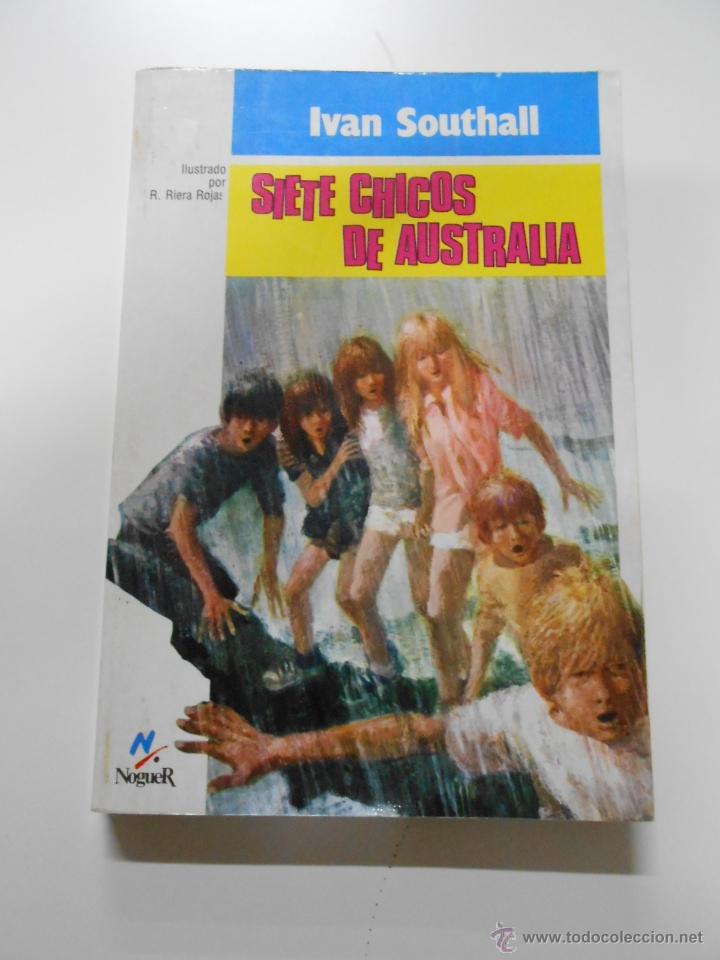Libros: Siete chicos DE Australia. Southall, Ivan. TDK17 - - Foto 1
