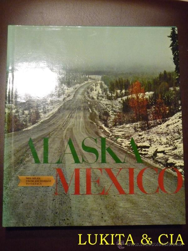 Libros: ALASKA - MEXICO - PROFESOR  DR. HANS ANNAHEIM - Foto 1
