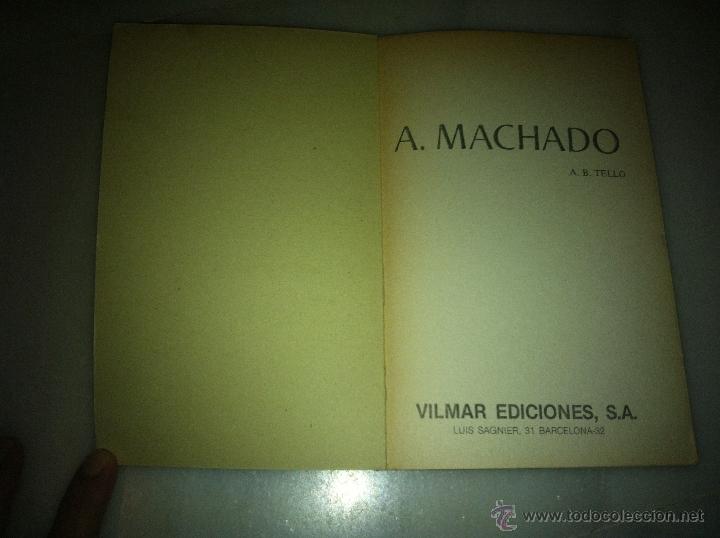 Libros: LIBRO BIOGRAFIA ANTONIO MACHADO A.B.TELLO VILMAR EDICIONES - Foto 2