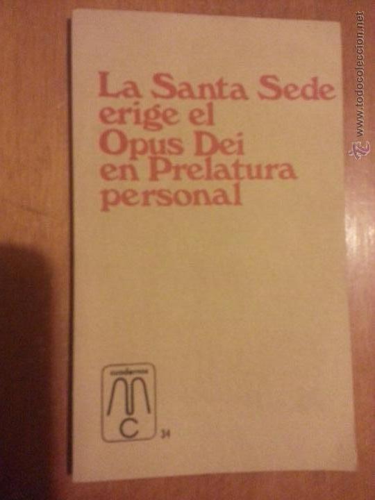 Libros: LA SANTA SEDE ERIGE EL OPUS DEI EN PRELATURA PERSONAL, CUADERNOS MC 34 - 1983 - 47 PAGINAS