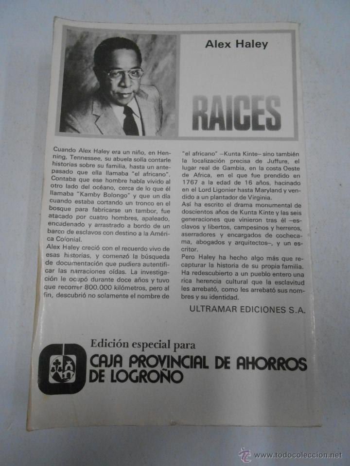 Libros: RA&Iacute;CES. ALEX HALEY. TDK162. - - Foto 3