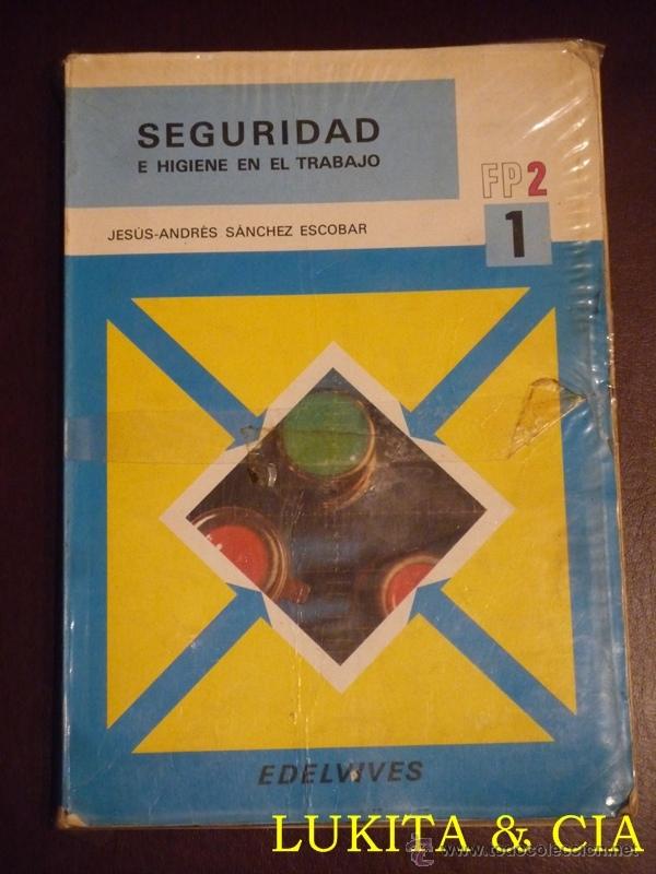 Libros: SEGURIDAD E HIGIENE EN EL TRABAJO 1&ordm; FP2 - EDELVIVES - Foto 1