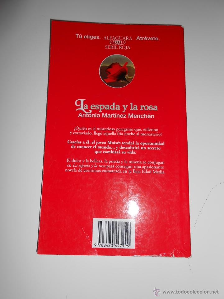 Libros: LA ESPADA Y LA ROSA. ANTONIO MART&Iacute;NEZ MENCH&Eacute;N. TDK171 - - Foto 2