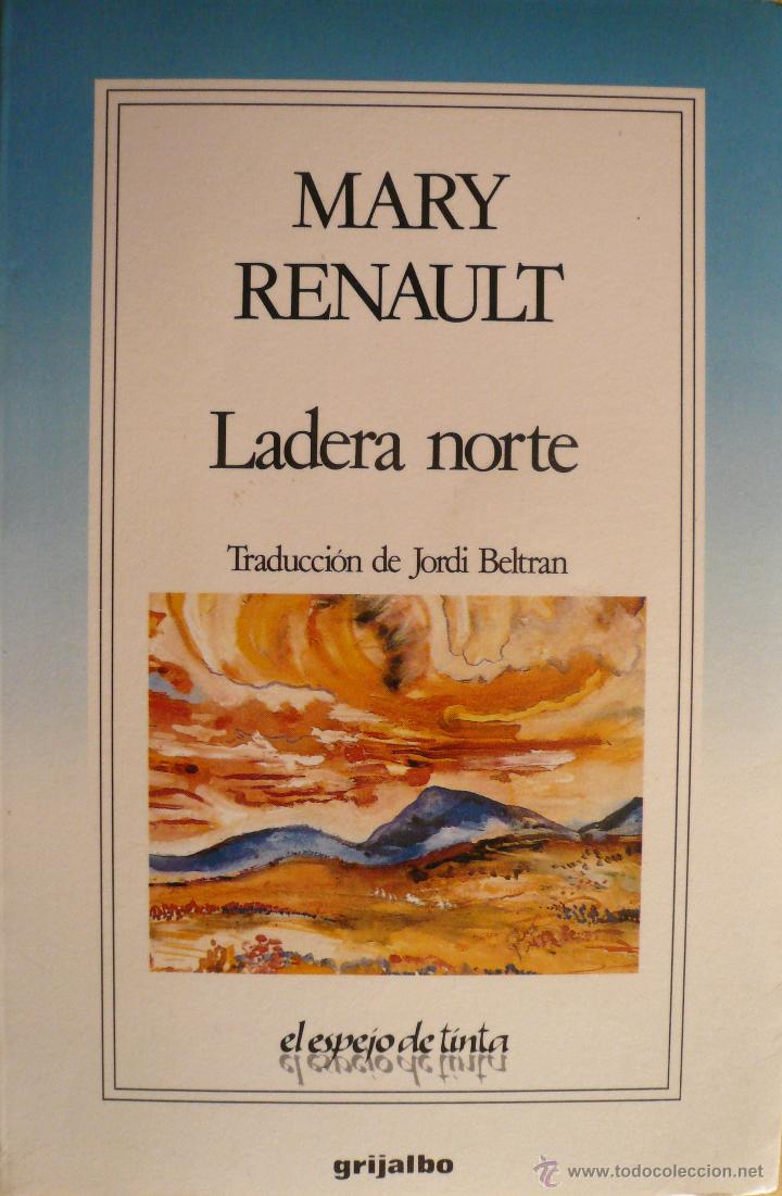 Libros: MARY RENAULT / LADERA NORTE / (REF: 2417-X) - Foto 1
