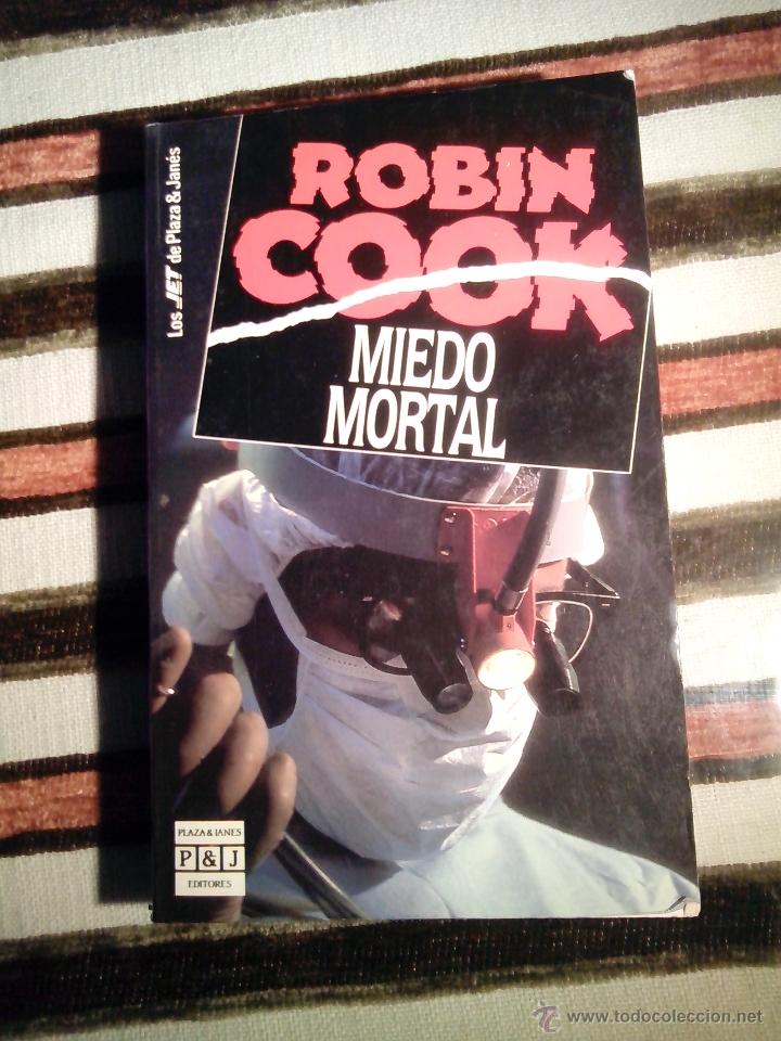 Libros: MIEDO MORTAL - ROBIN COOK - LIBRO - Foto 1