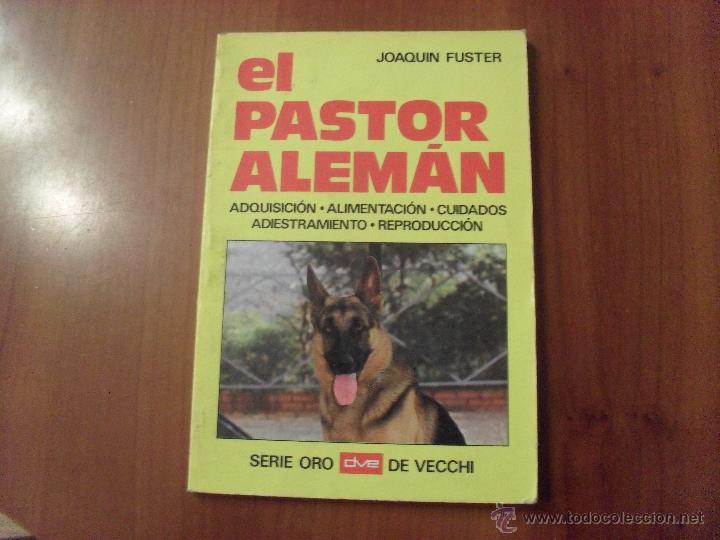 Libros: EL PASTOR ALEMAN, Joaquin Fuster, serie oro de vecchi - Foto 1