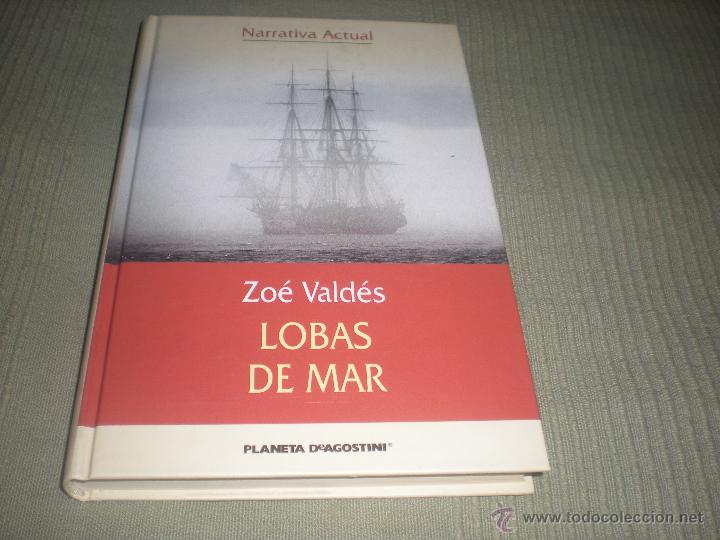 Libros: LOBAS DE MAR . ZOE VALD&Eacute;S . PLANETA AGOSTINI . - Foto 1