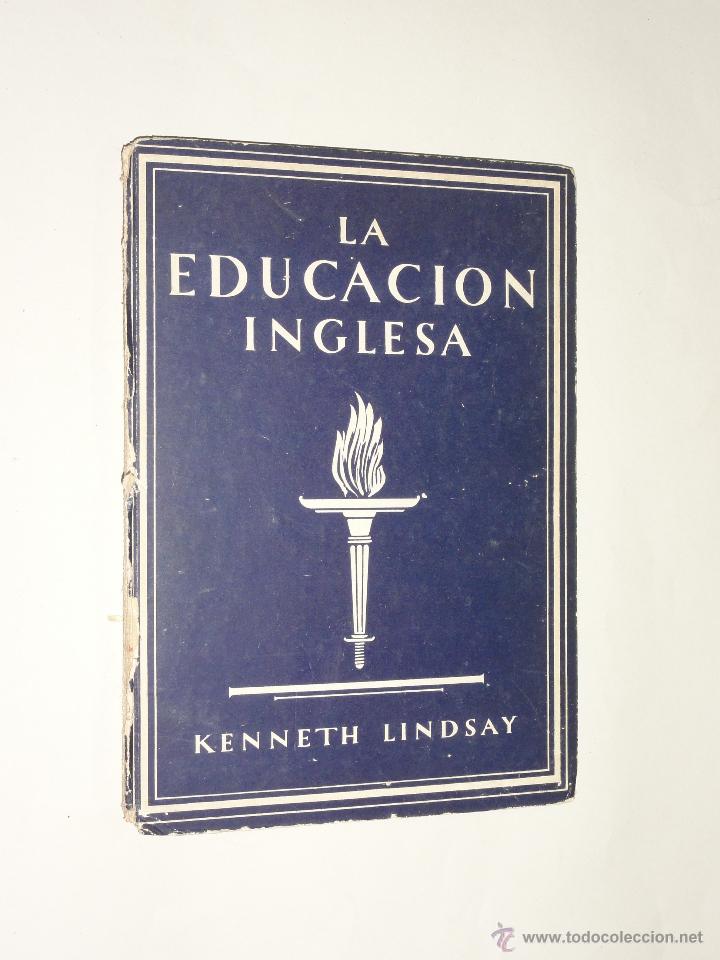 Libros: LA EDUCACION INGLESA. KENNETH LINDSAY - Foto 1