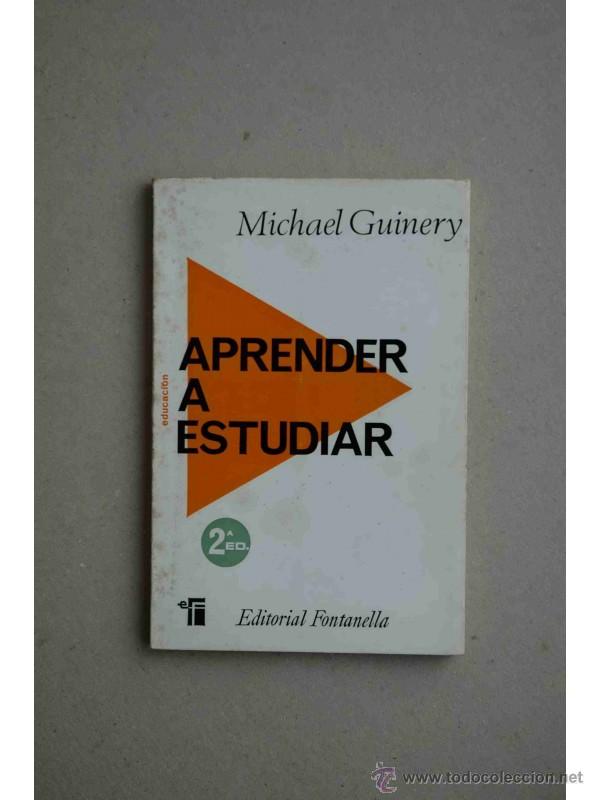 Libros: Aprender a estudiar - GUINERY, Michael - Foto 1