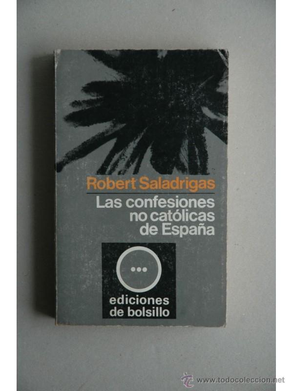 Libros: Las confesiones no cat&oacute;licas de Espa&ntilde;a - SALADRIGAS, Robert - Foto 1