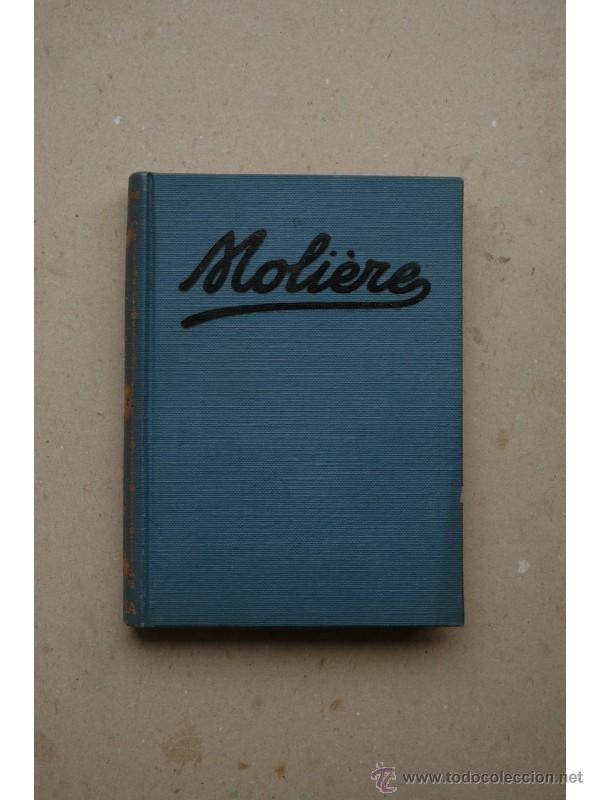 Libros: Moli&egrave;re : su vida y su obra - ESCOFET, Jos&eacute; - Foto 1