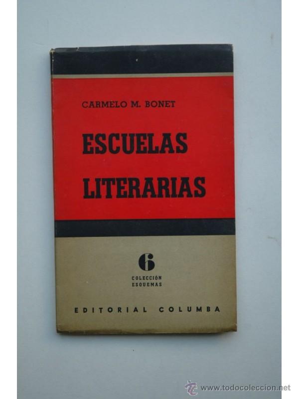 Libros: Escuelas literarias - BONET, Carmelo M. - Foto 1