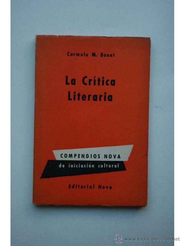 Libros: La cr&iacute;tica literaria - BONET, Carmelo M. - Foto 1