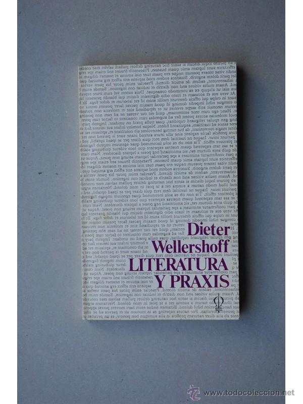 Libros: Literatura y praxis - WELLERSHOFF, Dieter - Foto 1