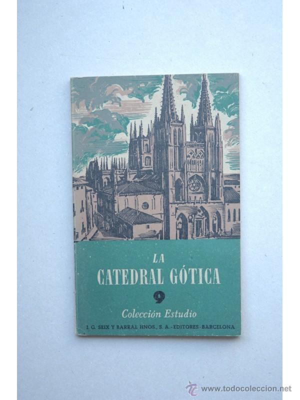 Libros: La catedral g&oacute;tica - SUBIAS GALTER, Juan - Foto 1