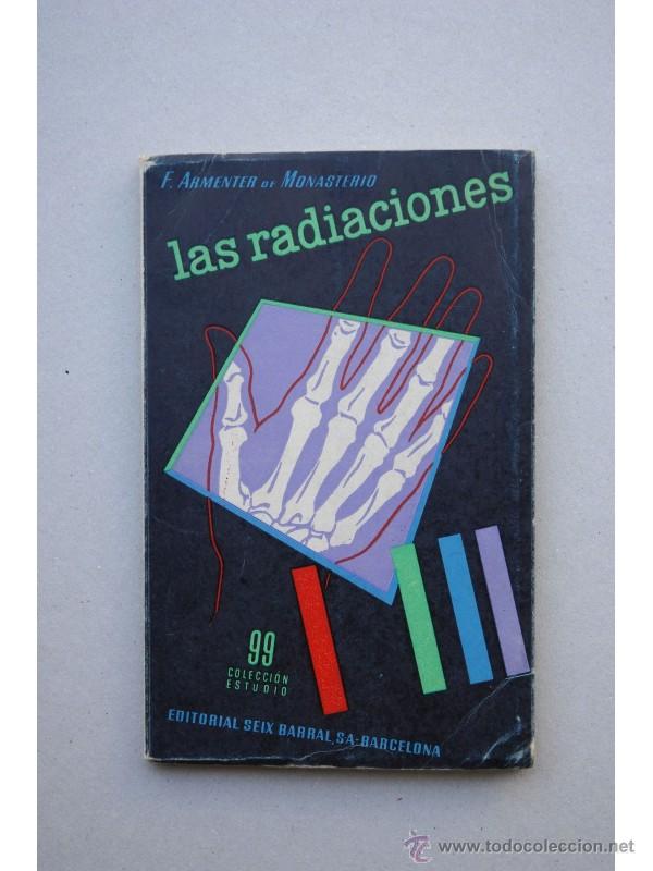 Libros: Las radiaciones - ARMENTER DE MONASTERIO, Federico - Foto 1