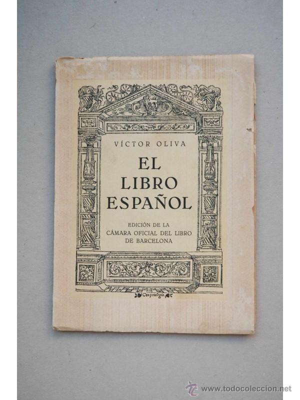 Libros: El libro espa&ntilde;ol - OLIVA, V&iacute;ctor - Foto 1