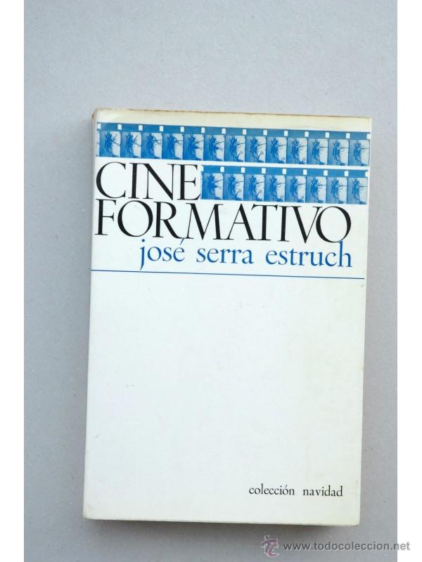 Libros: Cine formativo - SERRA ESTRUCH, Jos&eacute; - Foto 1