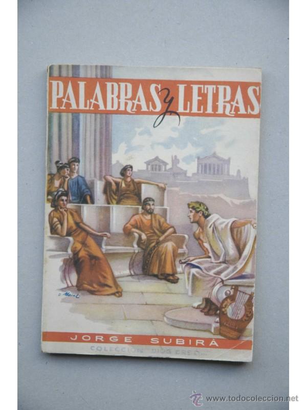 Libros: Palabras y letras - SUBIR&Aacute;, Jorge - Foto 1