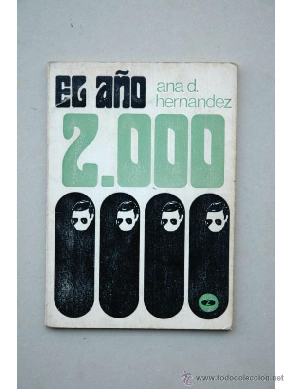 Libros: El a&ntilde;o 2000 - HERN&Aacute;NDEZ, Ana D. - Foto 1