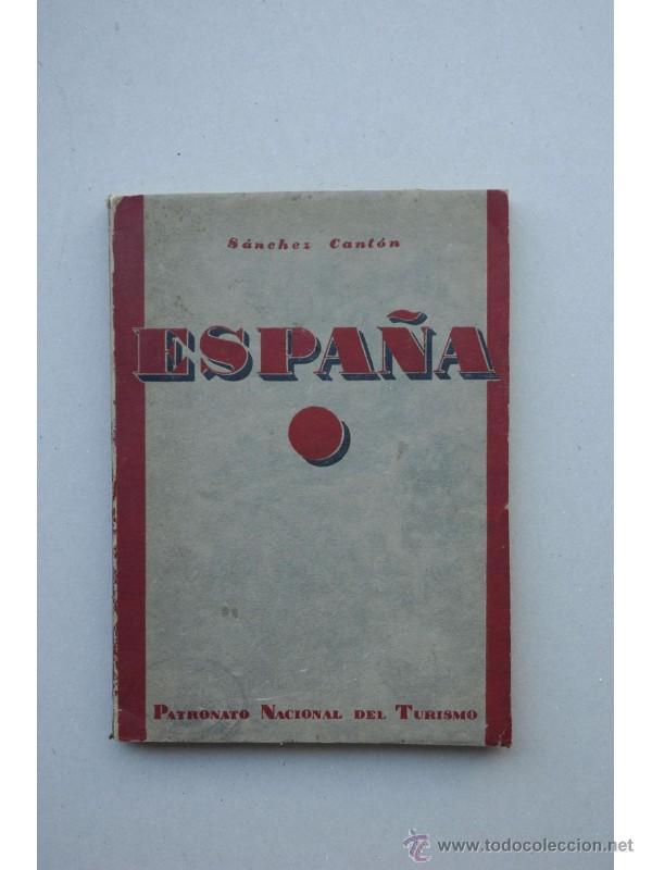 Libros: Espa&ntilde;a - S&Aacute;NCHEZ CANT&Oacute;N, F. J. - Foto 1