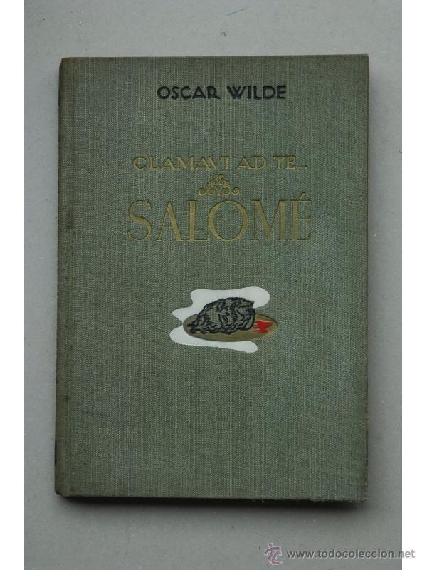 Libros: Clamavi ad te... , Salom&eacute; - WILDE, Oscar - Foto 1