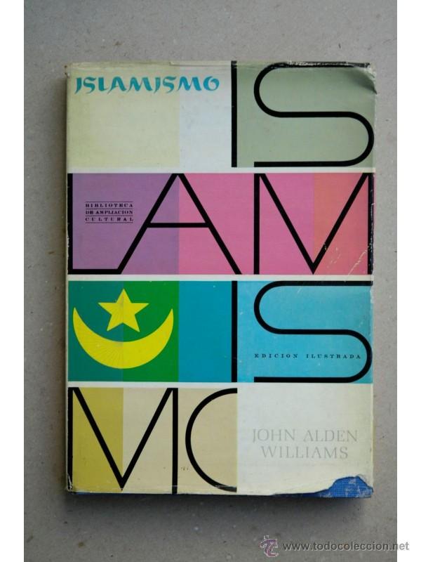 Libros: Islamismo - WILLIAMS, John Alden - Foto 1