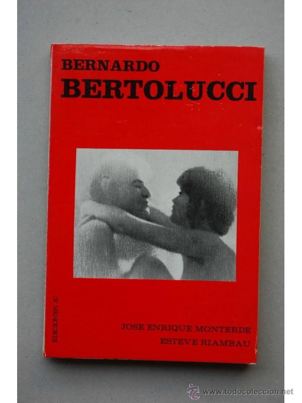 Libros: Bernardo Bertolucci - MONTERDE, Jos&eacute; Enrique - Foto 1