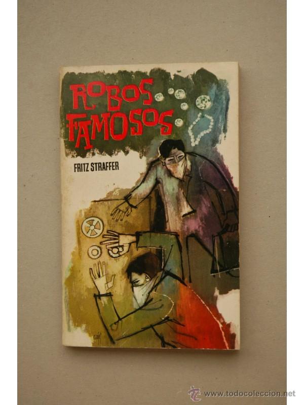 Libros: Robos famosos - STRAFFER, Fritz - Foto 1