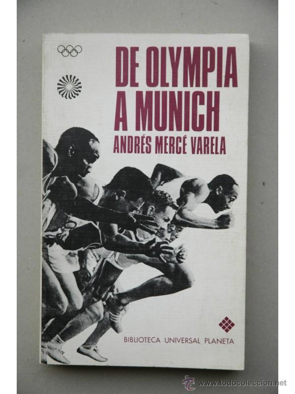 Libros: De Olympia a Munich - MERC&Eacute; VARELA, Andr&eacute;s - Foto 1