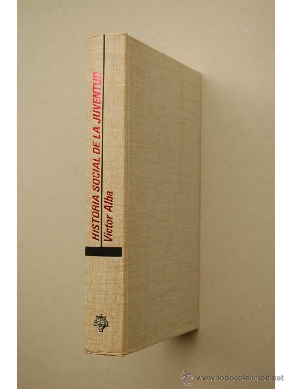 Libros: Historia social de la juventud - ALBA, V&iacute;ctor - Foto 1