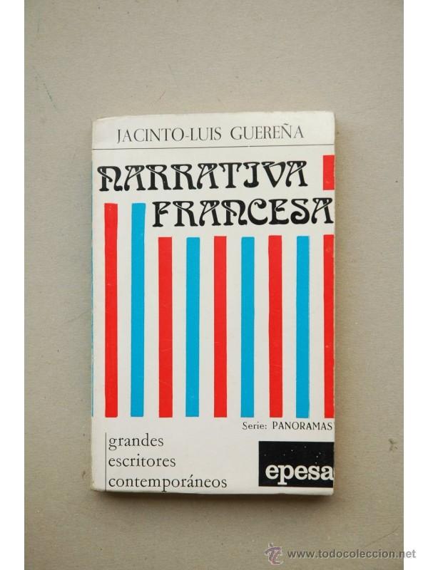 Libros: Narrativa francesa : 1850-1970 - GUERE&Ntilde;A, Jacinto-Luis - Foto 1