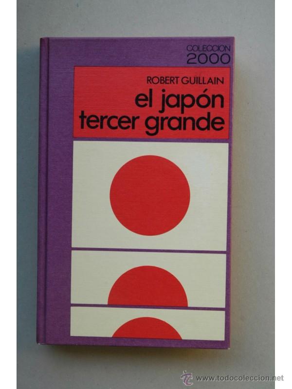 Libros: El Jap&oacute;n, tercer grande - GUILLAIN, Robert - Foto 1