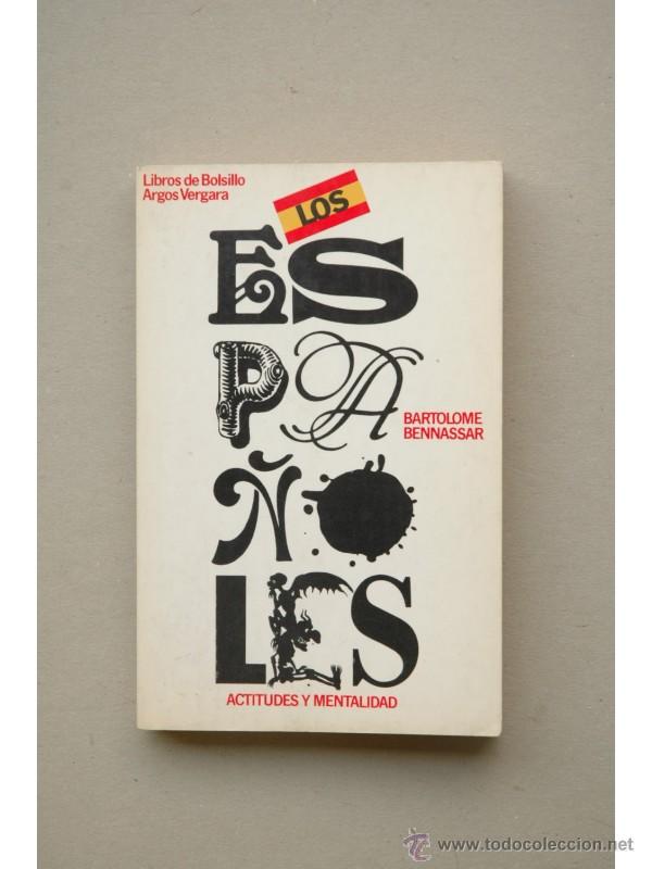 Libros: Los espa&ntilde;oles - BENNASSAR, Bartolom&eacute; - Foto 1