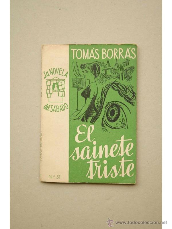 Libros: El sainete triste - BORR&Aacute;S, Tom&aacute;s - Foto 1