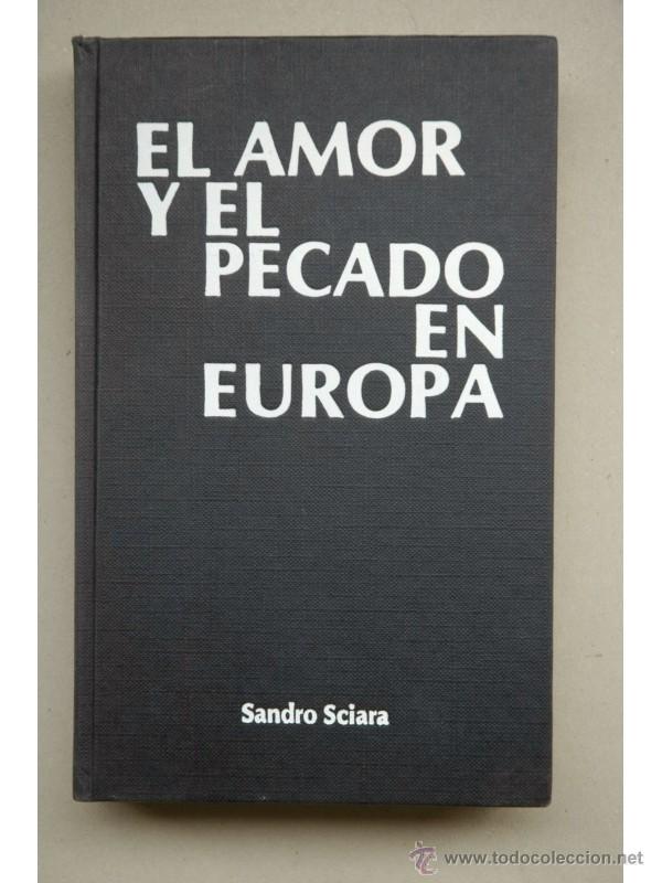 Libros: El amor y el pecado en Europa - SCIARA, Sandro - Foto 1