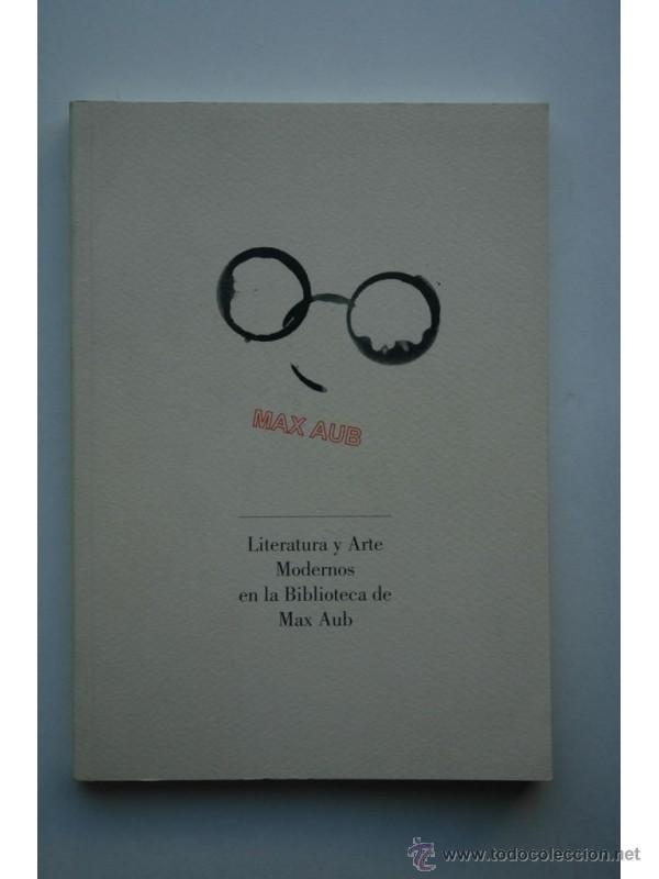Libros: LITERATURA y arte modernos en la biblioteca de Max Aub - Foto 1