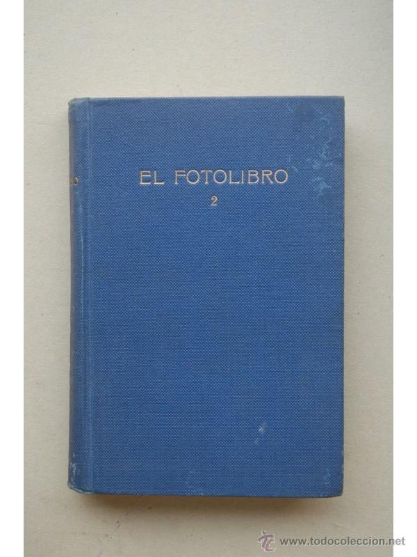 Libros: El FOTOLIBRO - AUTORES VARIOS - Foto 1