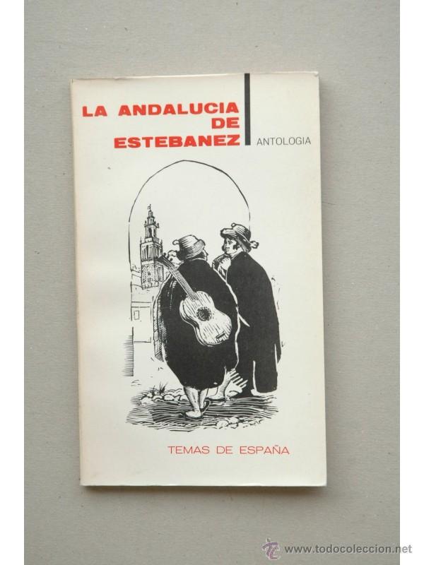 Libros: La ANDALUC&Iacute;A de Est&eacute;banez Calder&oacute;n : antolog&iacute;a - Foto 1