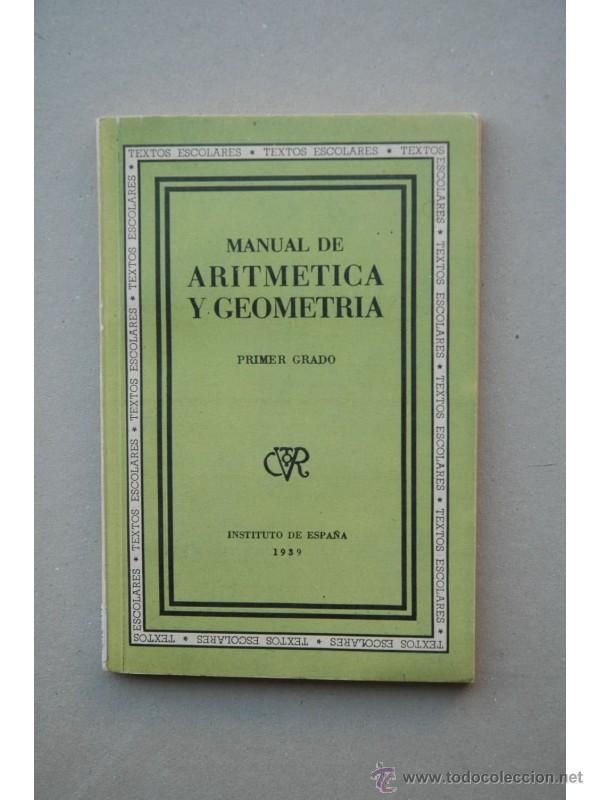 Libros: MANUAL de aritm&eacute;tica y geometr&iacute;a. Primer grado - Foto 1