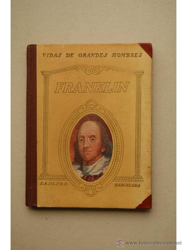 Libros: Vida de Benjam&iacute;n Franklin - SANTELMO, Jorge - Foto 1