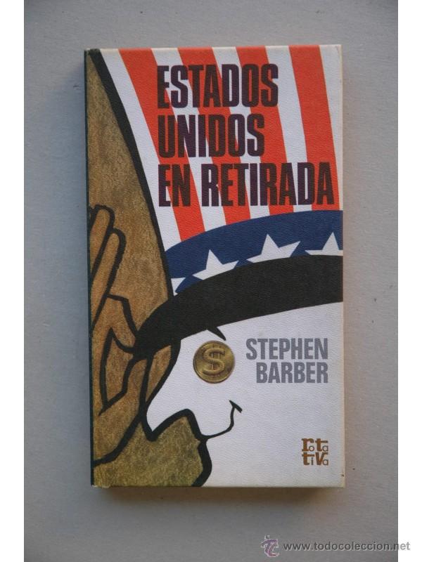 Libros: Estados Unidos en retirada - BARBER, Stephen - Foto 1