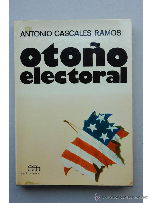 Libros: Oto&ntilde;o electoral - CASCALES RAMOS, Antonio - Foto 1